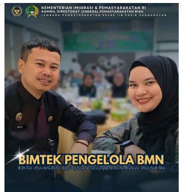 Lapas Pasir Pengaraian Tingkatkan Kompetensi Pengelolaan BMN  